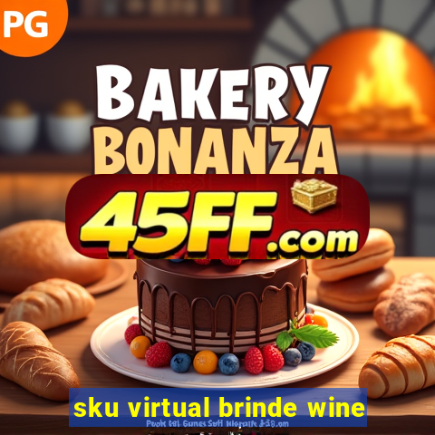 sku virtual brinde wine